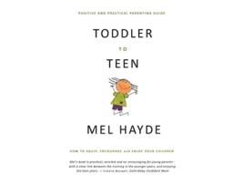 Livro Toddler To Teen How to Equip Encourage and Enjoy your Children de Mel a Hayde (Inglês)
