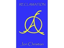 Livro Reclamation de Jon Christian (Inglês)