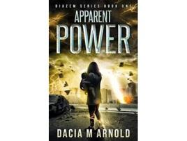 Livro Apparent Power Book One of the DiaZem Series de Dacia M Arnold (Inglês)