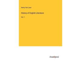 Livro History of English Literature Vol 1 de Henry Van Laun (Inglês - Capa Dura)