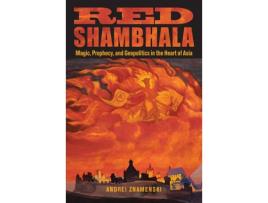 Livro Red Shambhala de Andrei Znamenski (Inglês)