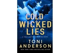 Livro Cold Wicked Lies FBI Romantic Suspense Cold Justice® The Negotiators de Toni Anderson (Inglês)