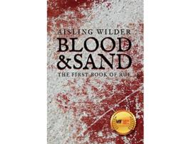 Livro Blood Sand The First Book of Rue The Books of Rue de Aisling Wilder (Inglês)