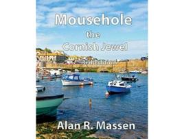 Livro Mousehole the Cornish Jewel de Alan R Massen (Inglês)