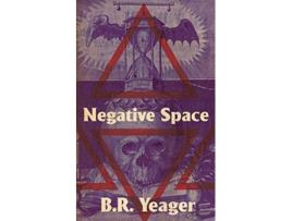 Livro Negative Space de Br Yeager (Inglês)