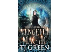 Livro Vengeful Magic White Haven Witches de Tj Green (Inglês)