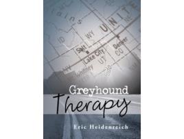 Livro Greyhound Therapy de Eric Heidenreich (Inglês)