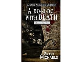 Livro A DoSiDo With Death Stan Kraychik Mystery de Grant Michaels (Inglês)