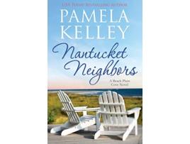 Livro Nantucket Neighbors de Pamela M Kelley (Inglês)