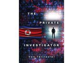 Livro Private Investigator de Van Tellfaster (Inglês)