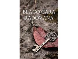 Livro Blago cara Radovana Serbian Edition de Jovan Ducic (Sérvio)