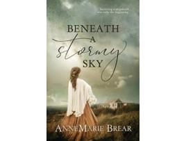 Livro Beneath a Stormy Sky de Annemarie Brear (Inglês)