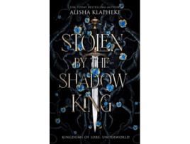 Livro Stolen by the Shadow King Kingdoms of Lore Underworld de Alisha Klapheke (Inglês)