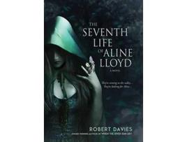 Livro The Seventh Life of Aline Lloyd de Robert Davies (Inglês)