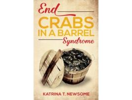 Livro End Crabs in a Barrel Syndrome Katrina Newsome (Inglês)