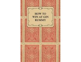 Livro How to Win at Gin Rummy de Anon (Inglês)