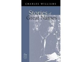 Livro Stories of Great Names Inklings Heritage de Charles Williams (Inglês)