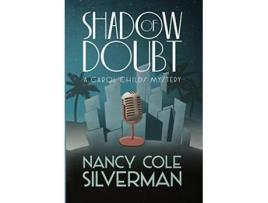 Livro SHADOW OF DOUBT de Nancy Cole Silverman (Inglês - Capa Dura)