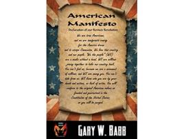 Livro American Manifesto de Gary W Babb (Inglês)