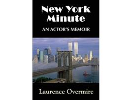 Livro New York Minute An Actors Memoir de Laurence Overmire (Inglês)