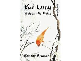 Livro Kai Lung Raises His Voice de Ernest Bramah (Inglês)