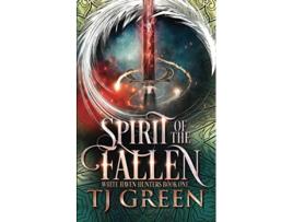 Livro Spirit of the Fallen White Haven Hunters de Tj Green (Inglês)