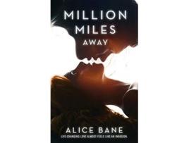 Livro Million Miles Away de Alice Bane (Inglês)