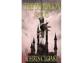 Livro The Dominion Divided The Dominion Trilogy de Chris Cloake (Inglês)