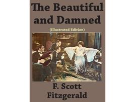 Livro The Beautiful and Damned Illustrated edition de Scott F Fitzgerald (Inglês - Capa Dura)