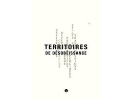 Livro Territoires de Desobeissance de Linna ChoiTarik Oualalou (Inglês)