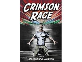 Livro Crimson Rage de Matthew G Hanson (Inglês)