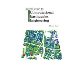 Livro Introduction To Computational Earthquake Engineering de Muneo Hori (Inglês)