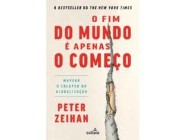 Livro O Fim do Mundo é Apenas o Começo de Peter Zeihan (Português)