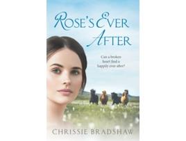 Livro Roses Ever After An enthralling saga of love loss and family secrets The Colliery Rows de Chrissie Bradshaw (Inglês)