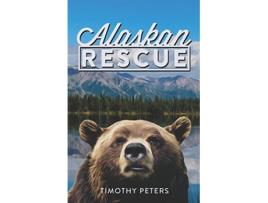 Livro Alaskan Rescue The Josh Powers Series de Timothy Peters (Inglês)