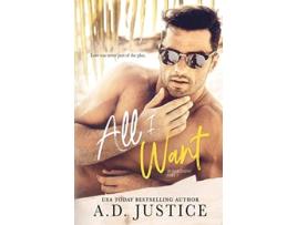 Livro All I Want Rod Daisy de A D Justice (Inglês)