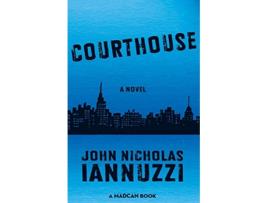 Livro Courthouse de John Nicholas Iannuzzi (Inglês)