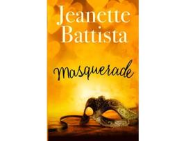 Livro Masquerade de Jeanette Battista (Inglês)