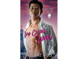 Livro Ice Cream Lover Baldwin Village de Jackie Lau (Inglês)