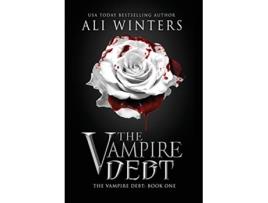 Livro The Vampire Debt 1 Shadow World The Vampire Debt de Ali Winters (Inglês - Capa Dura)