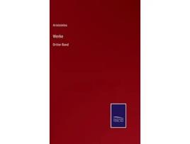 Livro Werke Dritter Band German Edition de Aristoteles (Alemão - Capa Dura)