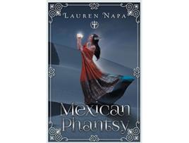Livro Mexican Phantsy de Lauren Napa (Inglês)