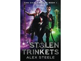 Livro Stolen Trinkets An Urban Fantasy Action Adventure The Chaos Mages de Alex Steele (Inglês)