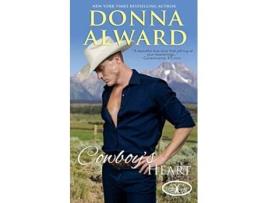 Livro Cowboys Heart Cowboy Collection de Donna Alward (Inglês)