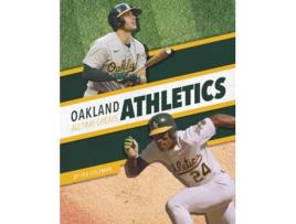 Livro Oakland Athletics AllTime Greats de Ted Coleman (Inglês - Capa Dura)