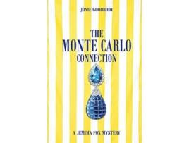 Livro The Monte Carlo Connection A Jemima Fox Mystery de Josie Goodbody (Inglês)