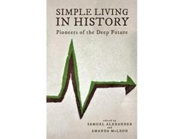 Livro Simple Living in History Pioneers of the Deep Future de Various Authors (Inglês)