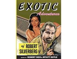 Livro Exotic Adventures of Robert Silverberg Mens Adventure Library de Robert Silverberg (Inglês)