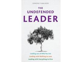 Livro The Undefended Leader de Simon P Walker (Inglês)