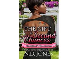 Livro The Gift of Second Chances A Valentines Romance Styles of Love de ND Jones (Inglês)